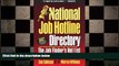 READ book  National Job Hotline Directory: The Job Finder s Hot List  FREE BOOOK ONLINE