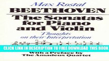 [Download] Beethoven: The Sonatas for Piano and Violin: Thoughts on their Interpretation Hardcover