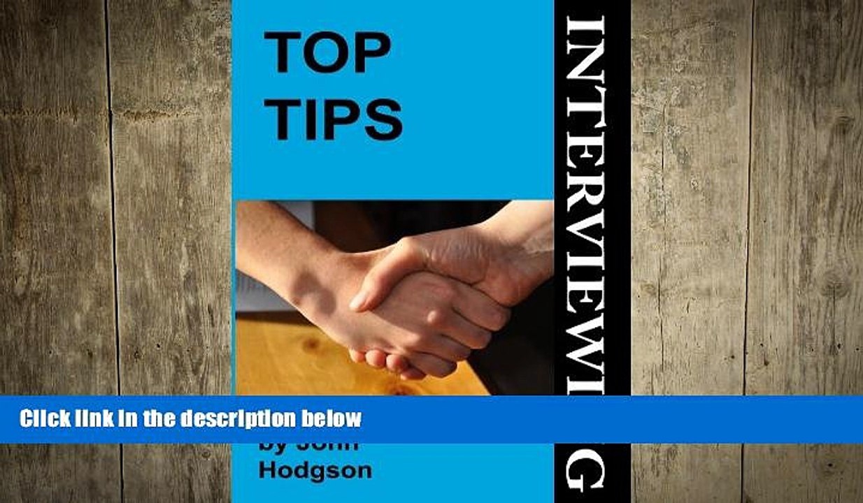 EBOOK ONLINE  Top Tips: Interviewing READ ONLINE