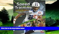 Must Have  Speed Training for Teen Athletes: Exercises to Take Your Game to the Next Level