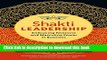 [Popular Books] Shakti Leadership: Embracing Feminine and Masculine Power in Business Download