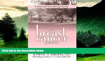 READ FREE FULL  The Breast Cancer Pattern: It Starts With Your Starving Thyroid  READ Ebook Full