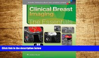 Must Have  Clinical Breast Imaging: The Essentials (Essentials series)  READ Ebook Full Ebook Free