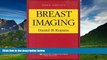 Must Have  Breast Imaging (Kopans,  Breast Imaging)  READ Ebook Full Ebook Free