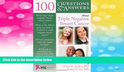 Must Have  100 Questions     Answers About Triple Negative Breast Cancer  READ Ebook Full Ebook