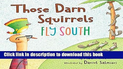 [Download] Those Darn Squirrels Fly South Hardcover Free