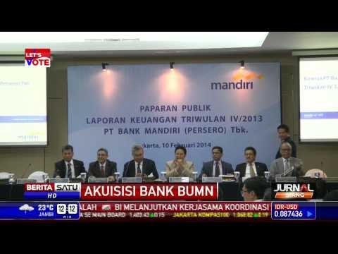 Akuisisi BTN dan Mandiri Perkuat Portofolio Kredit