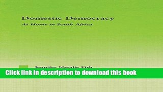 [Popular] Domestic Democracy: At Home in South Africa (New Approaches in Sociology) Hardcover