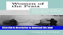 [Download] Women of the Praia: Work and Lives in a Portuguese Coastal Community Hardcover Online