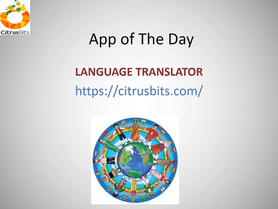 APP OF THE DAY – “LANGUAGE TRANSLATOR” – TRANSLATES WORDS, PHRASES, SENTENCES AND WHOLE PARAGRAPHS