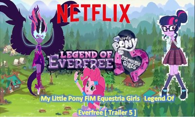 My Little Pony FiM Equestria Girls 4 .   Legend Of Everfree [ Spoler 5 ]