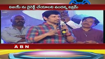 Vikram Turns Director to Vijay Movie