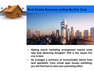 How Grow Real Estate Business online By Eric Cruz