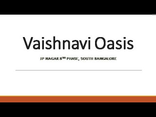 Vaishnavi Oasis Residential Apartment Jp Nagar 8th Phase South Bangalore