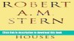 [Download] Robert A. M. Stern Houses Kindle Collection