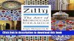 [Download] Zillij: The Art of Moroccan Ceramics Hardcover Collection