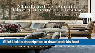 [Download] The Curated House: Creating Style, Beauty, and Balance Kindle Online
