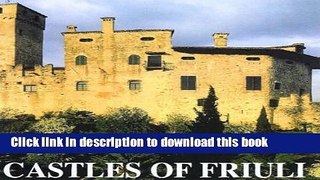 [Download] Castles of Friuli Paperback Collection