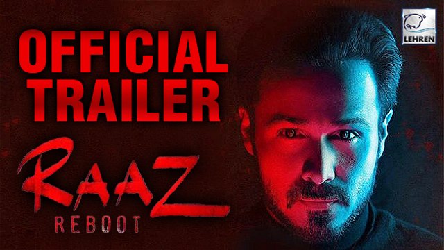 Raaz Reboot OFFICIAL TRAILER | Emraan Hashmi | Kriti Kharbanda | Review