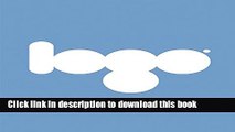 [Download] Logo: The Reference Guide to Symbols and Logotypes Paperback Free