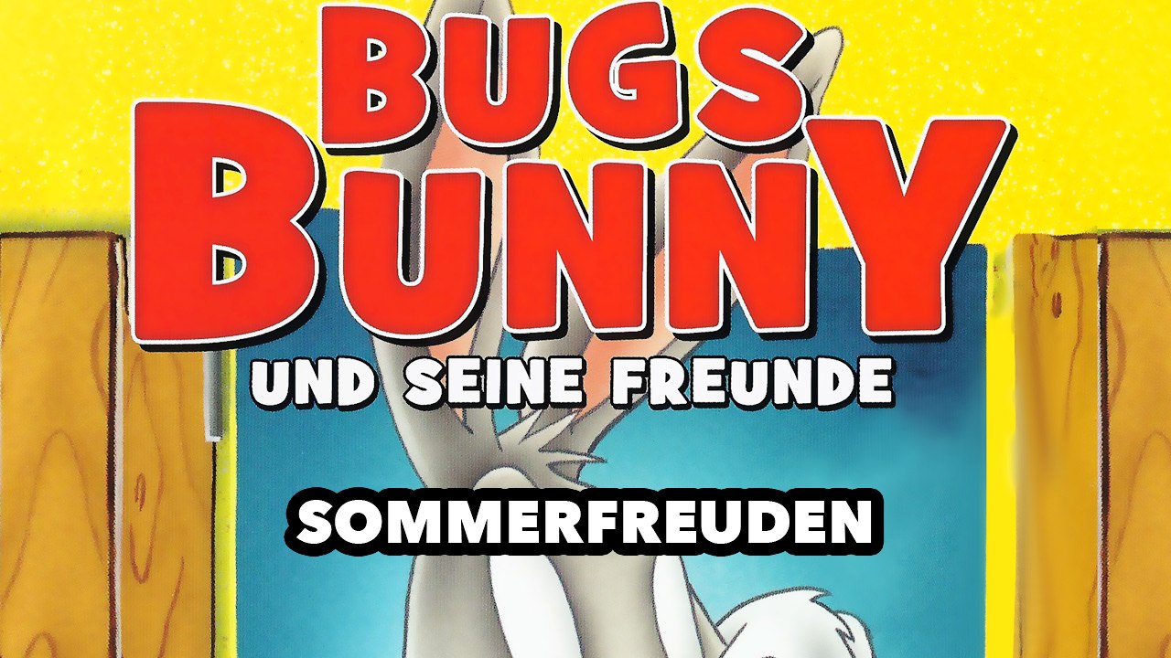 Bugs Bunny und seine Freunde - Sommerfreuden (1982) [Zeichentrick] | Film (deutsch)