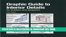 [Popular Books] Graphic Guide to Interior Details: For Builders and Designers Free Online