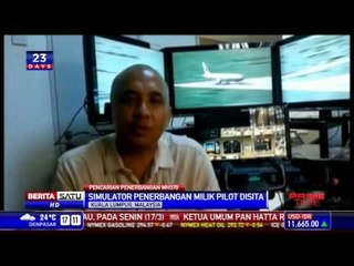 Polisi Sita Simulator Penerbangan Milik Pilot MH370