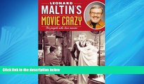 Online eBook Leonard Maltins Movie Crazy: For People Who Love Movies