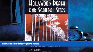 Choose Book Hollywood Death and Scandal Sites: Sixteen Driving Tours with Directions and the Full