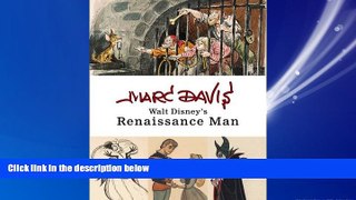 Enjoyed Read Marc Davis: Walt Disney s Renaissance Man (Disney Editions Deluxe)