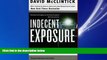 Online eBook Indecent Exposure: A True Story of Hollywood and Wall Street (Collins Business