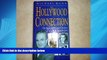Enjoyed Read The Hollywood Connection: The True Story of Organized Crime in Hollywood