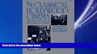 Choose Book The Classical Hollywood Cinema: Film Style   Mode of Production to 1960