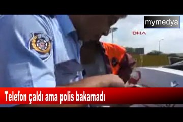 Telefon çaldı ama polis bakamadı