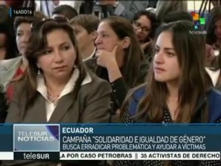 Ecuador impulsa campaña para luchar contra violencia de género