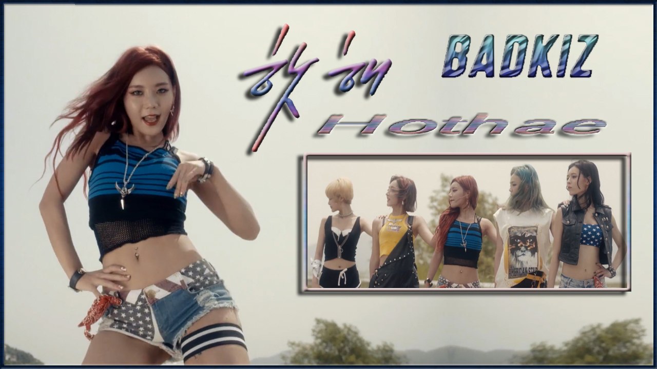 Badkiz - Hothae MV HD k-pop [german Sub]