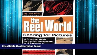 Online eBook The Reel World: Scoring for Pictures