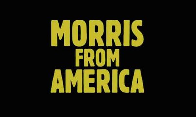 Trailer: Morris from America