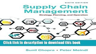 [Download] Supply Chain Management: Strategy, Planning, and Operation (6th Edition) Kindle Online