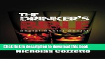 [Popular Books] The Drinker s Bible: Shots! Shots! Shots! Full Online