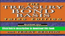 [Download] The Treasury Bond Basis: An in-Depth Analysis for Hedgers, Speculators, and