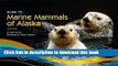 [Popular Books] Guide to Marine Mammals of Alaska: Fourth Edition Full Online