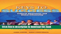 [PDF] Keys to Success: Cultural Awareness and Global Citizenship Full Online