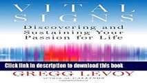 [Download] Vital Signs: Discovering and Sustaining Your Passion for Life Paperback Free