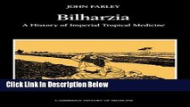 Books Bilharzia: A History of Imperial Tropical Medicine (Cambridge Studies in the History of