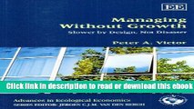 Managing Without Growth: Slower by Design, Not Disaster (Advances in Ecological Economics) PDF Ebook