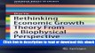Rethinking Economic Growth Theory From a Biophysical Perspective (SpringerBriefs in Energy) Ebook