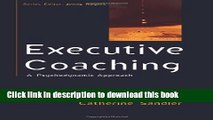 [Popular] Executive Coaching: A Psychodynamic Approach (Coaching in Practice) Hardcover Collection