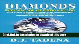 [Popular Books] Diamonds: Know What You Are Buying   Selling Full Online