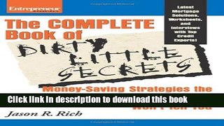 [Popular Books] The Complete Book of Dirty Little Secrets: Money-Saving Strategies the Credit